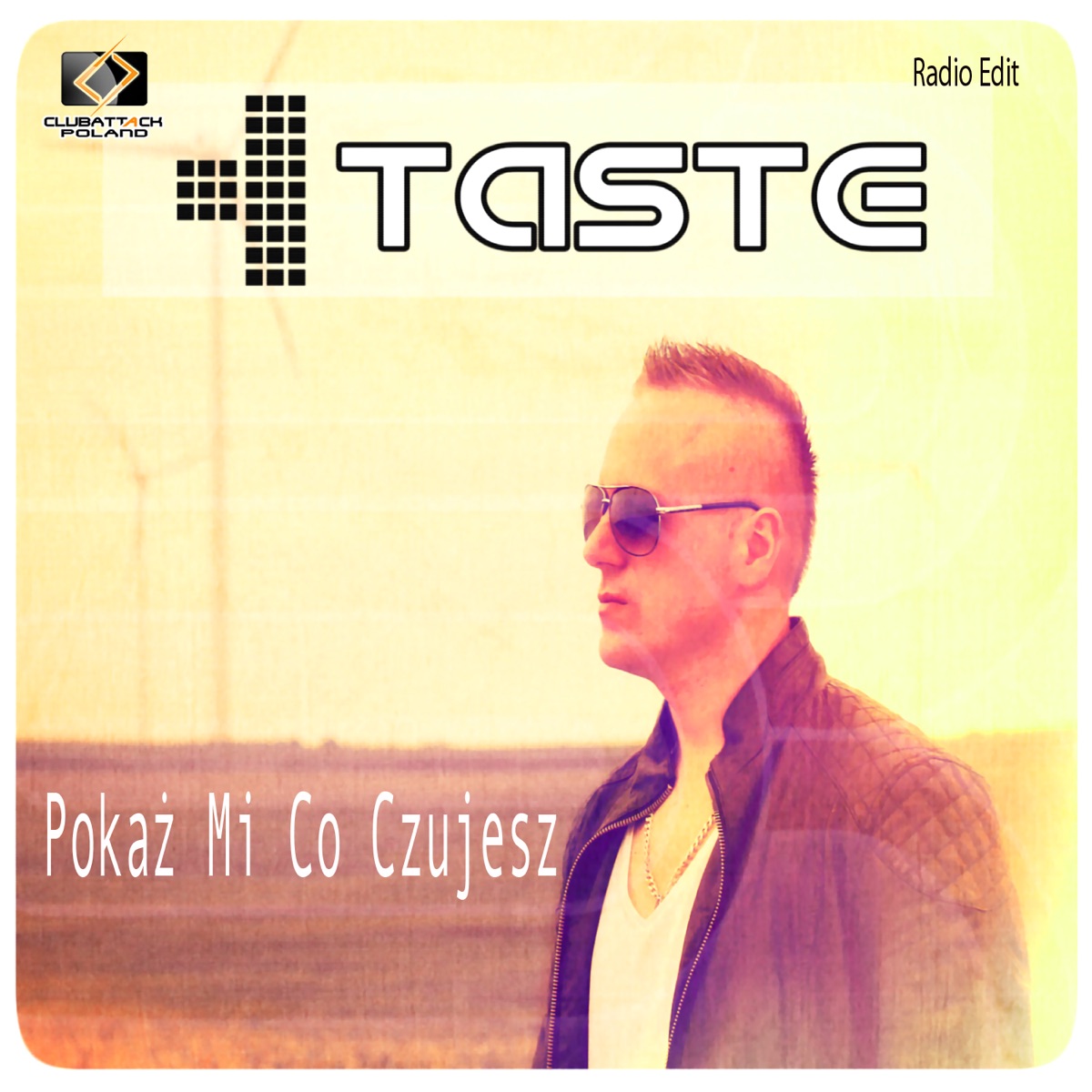 Pokaż Mi Co Czujesz (Radio Edit) - Single by Taste on Apple Music