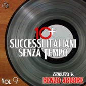 10+ successi italiani senza tempo, Vol. 9 (Tributo a Renzo Arbore) artwork