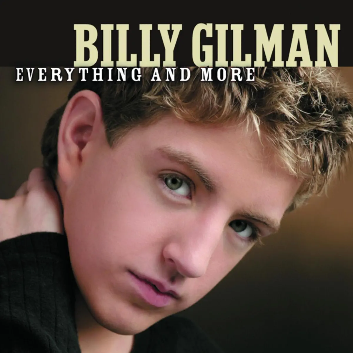 Billy Gilman - Everything and More (2005) [iTunes Plus AAC M4A]-新房子