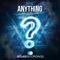 Anything (Subshock & Evangelos Remix) - Kvinz lyrics