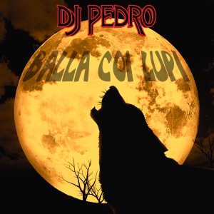 DJ Pedro - Balla coi lupi - Line Dance Music