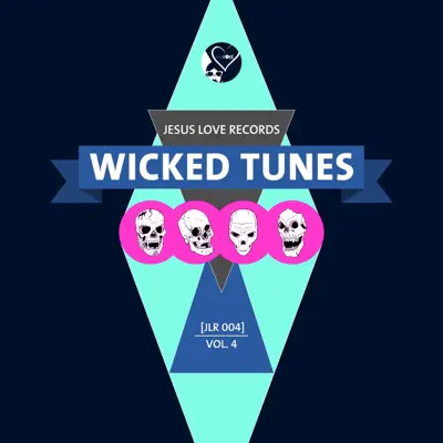 Listen to Wicked Tunes, Vol. 4 by Various Artists