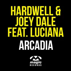 Arcadia [feat. Luciana] [Remixes] - EP - Hardwell