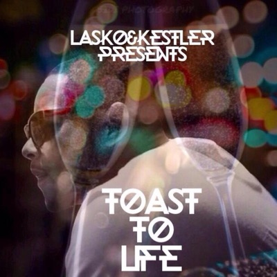 TOAST TO LIFE - Single