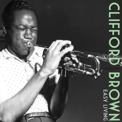 Easy Living - Single - Clifford Brown