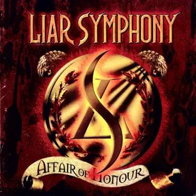 Affair of Honour - Liar Symphony Affair of Honour - Liar Symphony