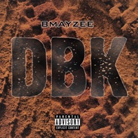 Dbk - Single - Bmayzee