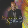 Nando Da Cruz - Soraia
