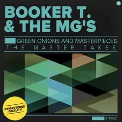 Green Onions and Masterpieces (Remastered) - Booker T. & The Mg's