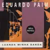  - A MINHA VIZINHA Eduardo Paim