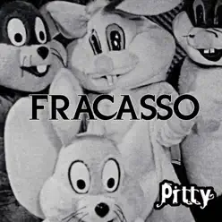 Fracasso - Single - Pitty