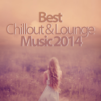 Various Artists - Best Chillout & Lounge Music 2014 - 200 Songs artwork