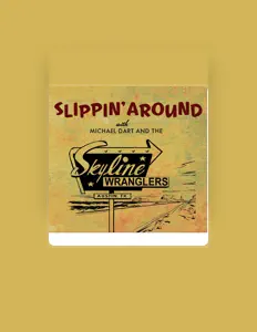 Michael Dart & The Skyline Wranglersを聴いたり、ミュージックビデオを鑑賞したり、経歴やツアー日程などを確認したりしましょう！