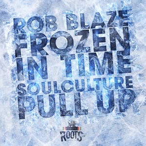 Frozen In Time / Pull up - Single