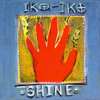 Shine - Iko Iko