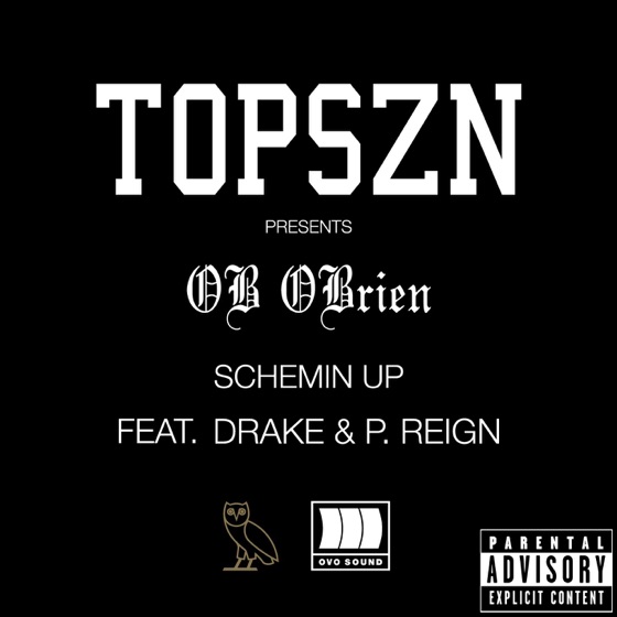 Cover artwork for Schemin Up (feat. Drake & P. Reign)