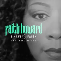 I Have the Faith (Soulbridge Mix) — Faith Howard