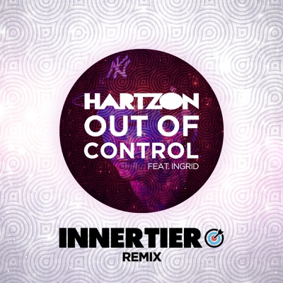 Out of Control (feat.Ingrid) [Innertier Remix] [feat. Ingrid] - Single