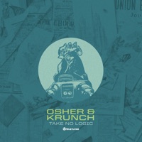 Take No Logic - Single - Osher & Krunch