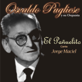 La Ví Llegar (feat. Orquesta de Osvaldo Pugliese &amp; Jorge Maciel) - Osvaldo Pugliese Cover Art