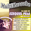 Lo Mejor De Ezequiel Peña Con Mariachi - Multi Karaoke