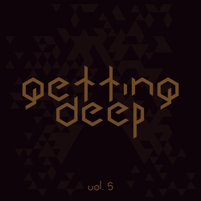 Getting Deep, Vol. 5