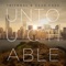 Untouchable (BRKLYN) - Tritonal & Cash Cash lyrics