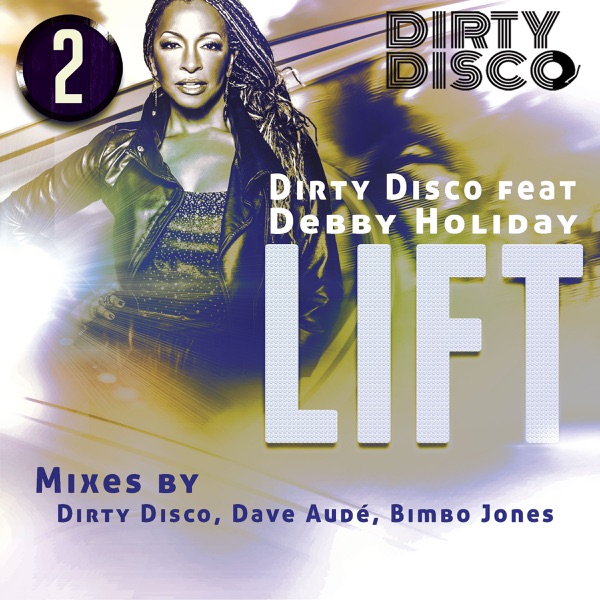 Lift (feat. Debby Holiday)