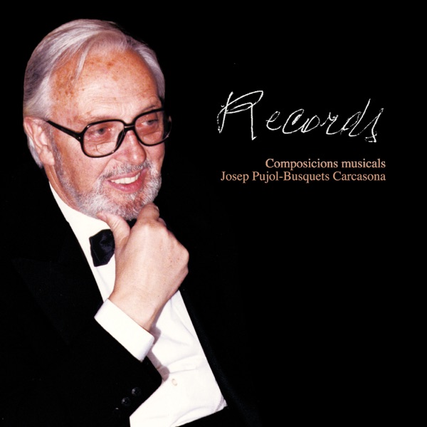 Records - Composicions Musicals Josep Pujol-Busquets Carcasona
