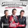 Die größten Partyhits, Vol. 6 - Die Grubertaler