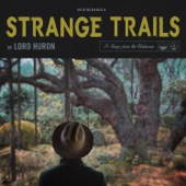 Lord Huron - Dead Man's Hand