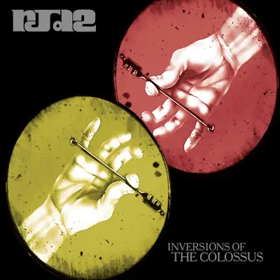 Inversions of the Colossus - RJD2