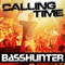 Calling Time (Extended Mix) - Basshunter lyrics