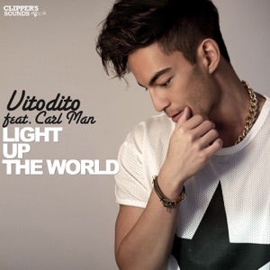 Light Up the World (feat. Carl Man) - Single