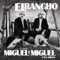 Reproches al Viento (A Duo Con Raul Hernandez) - Miguel y Miguel lyrics