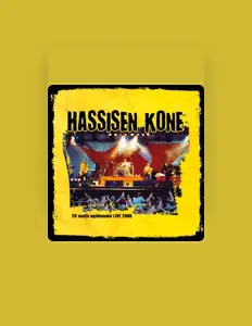 收听 Hassisen Kone、观看音乐视频、阅读小传、查看巡演日期等 ！