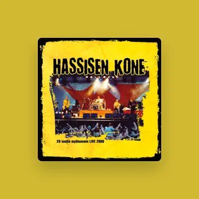Listen to Hassisen Kone, watch music videos, read bio, see tour dates & more!