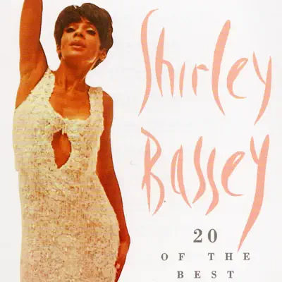 20 of the Best - Shirley Bassey