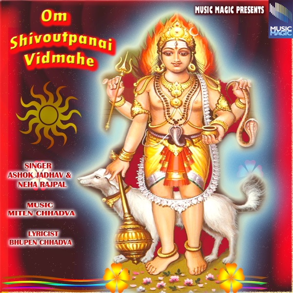 Om Shivoutpanai Vidmahe