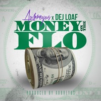 Money on the Flo (feat. Dej Loaf) - Single - Aubreyus