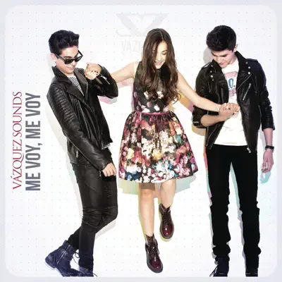 Me Voy, Me Voy - Single - Vazquez Sounds