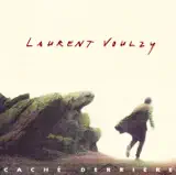 Laurent Voulzy - Le pouvoir des fleurs