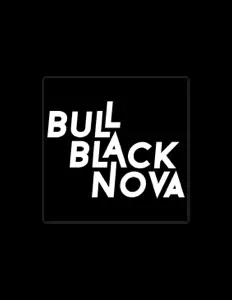 Listen to Bull Black Nova, watch music videos, read bio, see tour dates & more!