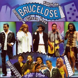 Forró da Brucelose & Gilson Neto - Doce Pecado / Paixão e Desejo (Ao Vivo)