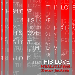 This Love (feat. Trevor Jackson) - Single