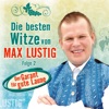 Die besten Witze von Max Lustig, Vol. 2