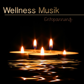 Wellness Musik Entspannung - Spa Yoga und Positives Denken Hintergrundmusik, Meditationsmusik, Entspannungsmusik, Einschlafsmusik - Relaxing Spa Sounds