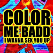 I Wanna Sex You Up artwork