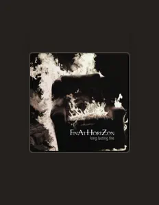 Dengarkan Final Horizon, tonton video musik, baca bio, lihat tanggal tur & lainnya!