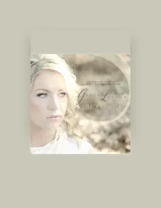 Grace Larsonを聴いたり、ミュージックビデオを鑑賞したり、経歴やツアー日程などを確認したりしましょう！